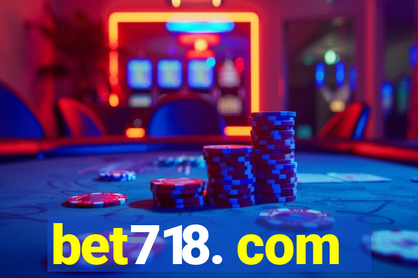 bet718. com